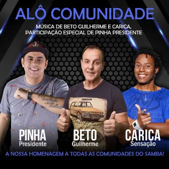 Alô Comunidade by Carica Sensação