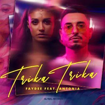 Trika Trika (feat. Antonia) by Faydee