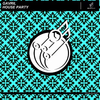 House Party by Gavril