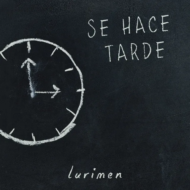 Se Hace Tarde