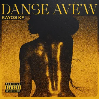 Danse Avèw by Kayos KF