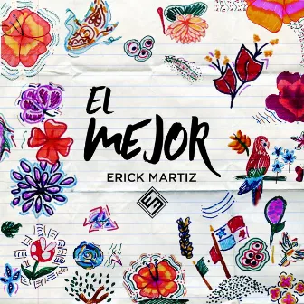 El Mejor by Erick Martiz