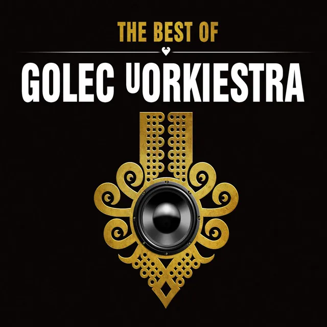 The Best of Golec uOrkiestra