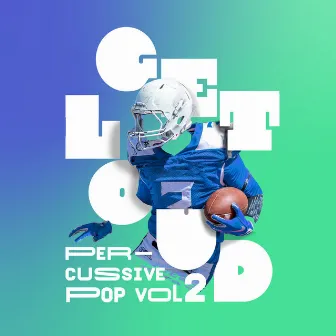 Get Loud, Vol. 2 by Paul Thorne