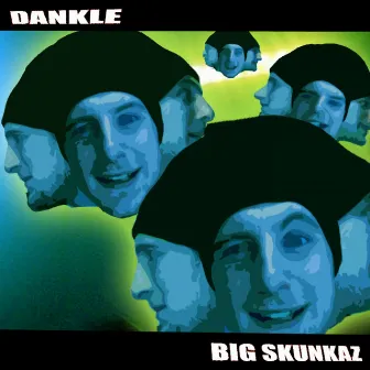 Big Skunkaz by Dankle