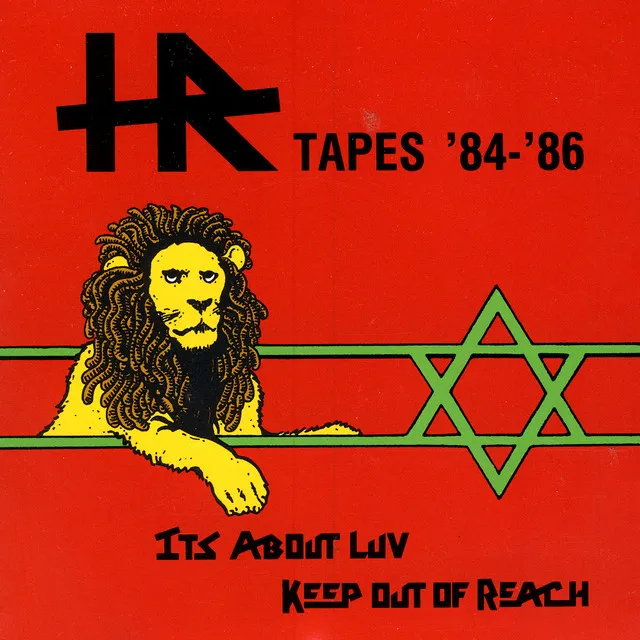 H.R. Tapes '84-'86: It's About Luv / Keep out of Reach