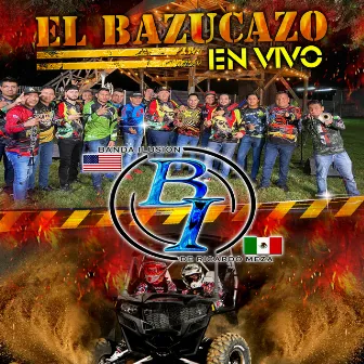 El Bazucazo En Vivo by Banda Ilusion De Ricardo Meza