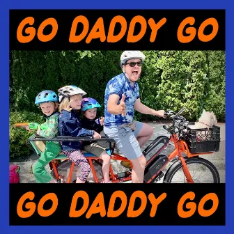 Go Daddy Go by Koobee Kids