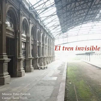 El tren invisible by Peter Pontvik