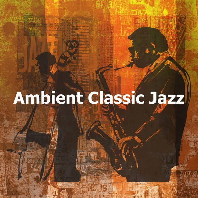 Ambient Classic Jazz