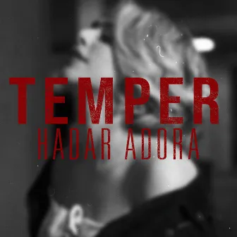 Temper by Hadar Adora