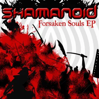 Forsaken Souls by Shamanoid