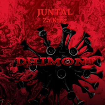 Dhimoni by Juntal Za King