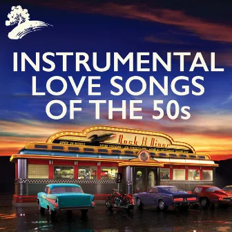 Instrumental Love Songs Of The 50s by John Darnall