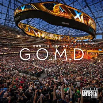 G.O.M.D. by Hunter Dollars