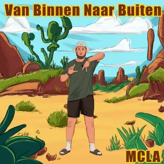 Van Binnen Naar Buiten by Mcla