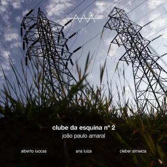 Clube da Esquina No. 2 by João Paulo Amaral