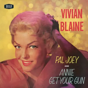 Vivian Blaine Singing Selections From Pal Joey/Annie Get Your Gun by Vivian Blaine