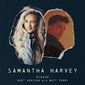 Please (Duet Version) by Samantha Harvey