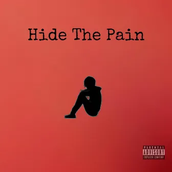 Hide The Pain by Radio Tom