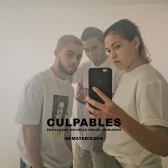 Culpables (2018 Remasterizado) by Padilla.644