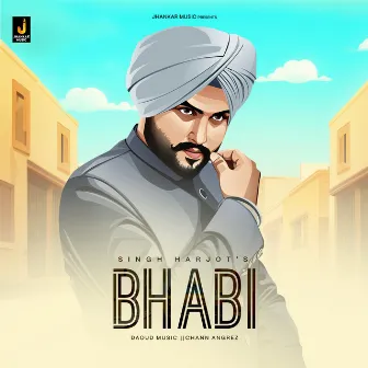 Bhabi - Single by Singh Harjot