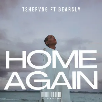 Home Again by TSHEPVNG