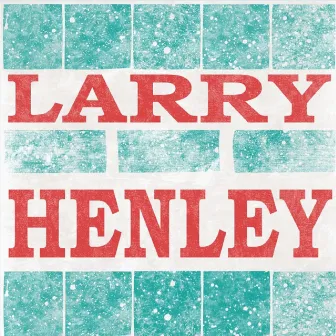 Larry Henley by Larry Henley