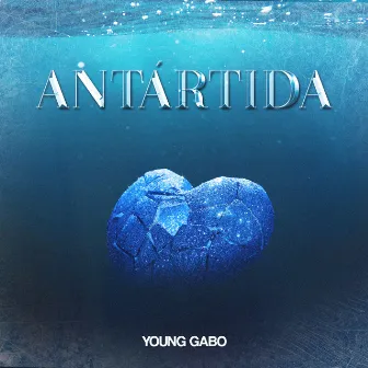 Antartida by Young Gabo