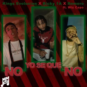 No Yo Se Que No by Kings Evolucion