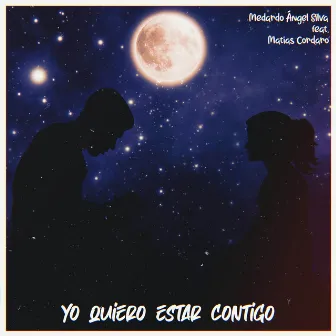 Yo quiero estar contigo by Medardo Ángel Silva