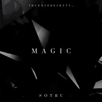 Magic by SoTru