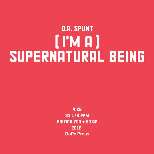 (I’m a) Supernatural Being