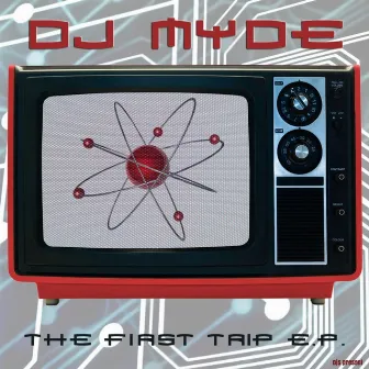 The First Trip Ep by DJ Myde