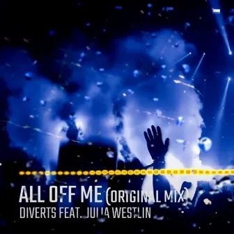 All Of Me by Diverts