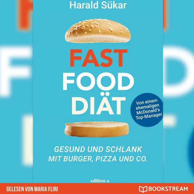 Teil 22 - Fast Food Diät - Gesund und schlank mit Burger, Pizza und Co.