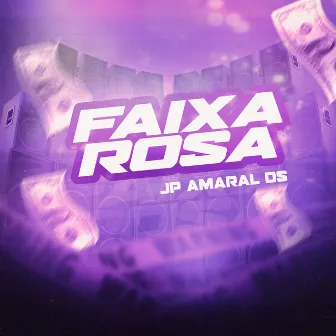 Faixa Rosa by JP Amaral DS