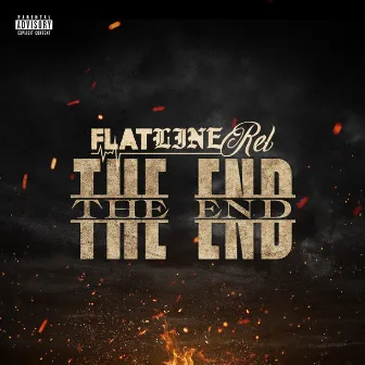 The End by Flatline Rel