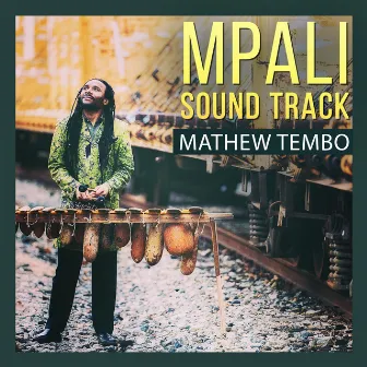 Mpali Sound Track by Mathew Tembo