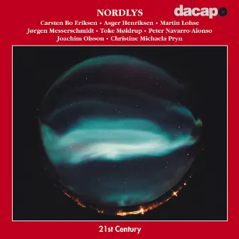 Nordlys (Danish 21St Century Music) by Nordlys Ensemble