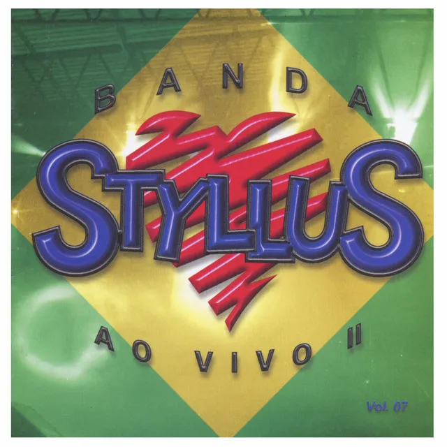 Banda Styllus ao Vivo II, Vol. 7