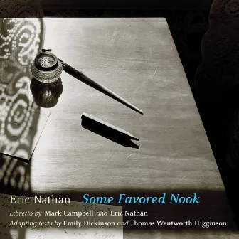 Eric Nathan: Some Favored Nook by Seth Knopp