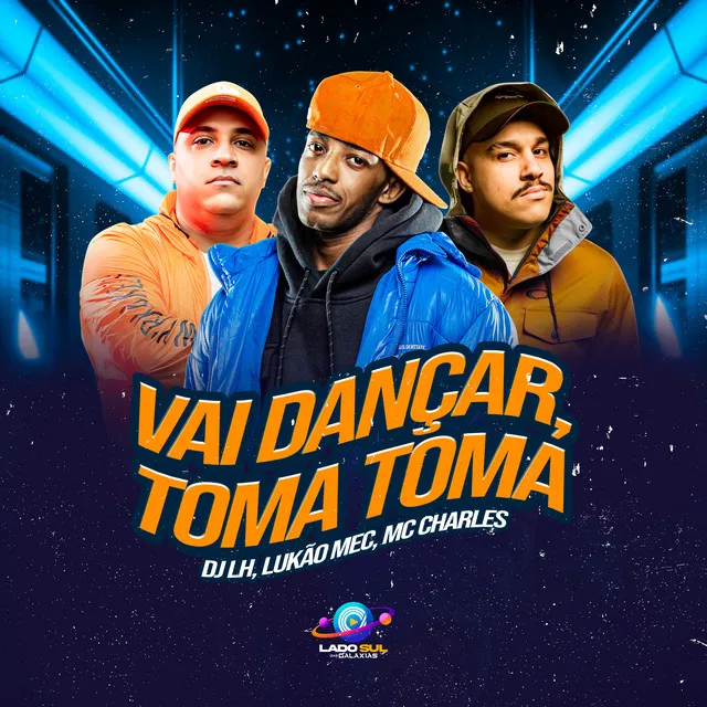 Vai Dançar, Toma Toma