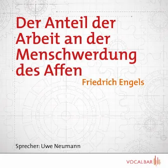 Der Anteil der Arbeit an der Menschwerdung des Affen by Friedrich Engels