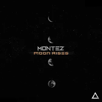 Moon Rises by Montez