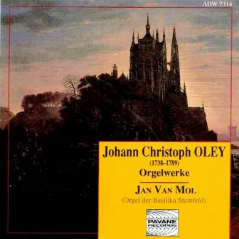 Oley: Orgelwerke by Jan Van Mol