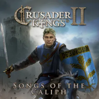 Crusader Kings 2 Songs Of The Caliph by Andreas Waldetoft