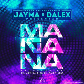 Mañana by Jayma & Dalex