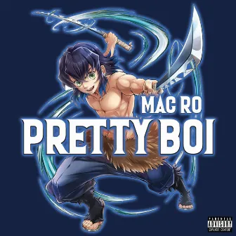 Pretty Boi by Mac Ro