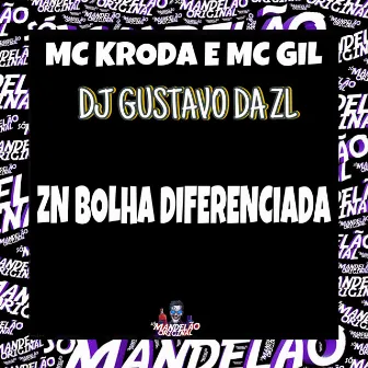 Zn Bolha Diferenciada by Só mandelão original